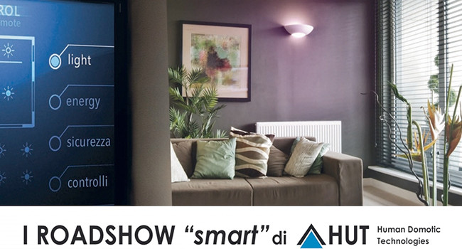HUT Roadshow “smart”: il focus sulle opportunità offerte dalla domotica