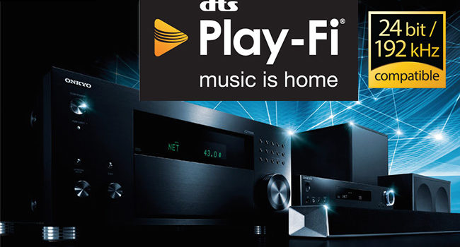 Con il DTS Play-Fi Onkyo rende il multiroom più facile da ogni device