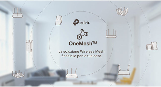 TP-Link OneMesh, estendi il Wi-Fi in ogni angolo della casa