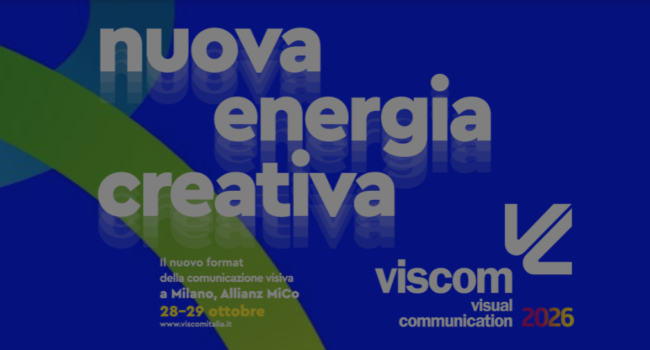 Viscom 2026: il nuovo hub della comunicazione visiva in Italia prende forma